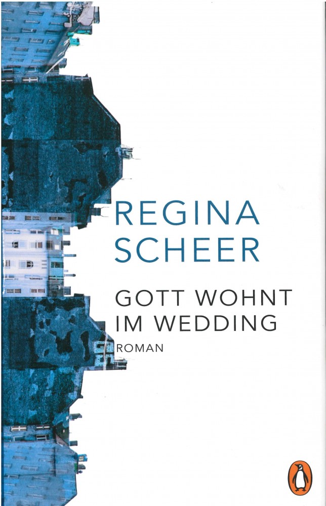 Reginar Scheer, Gott wohnt im Wedding. München: Penguin Verlag, 2019 (1. Auflage).